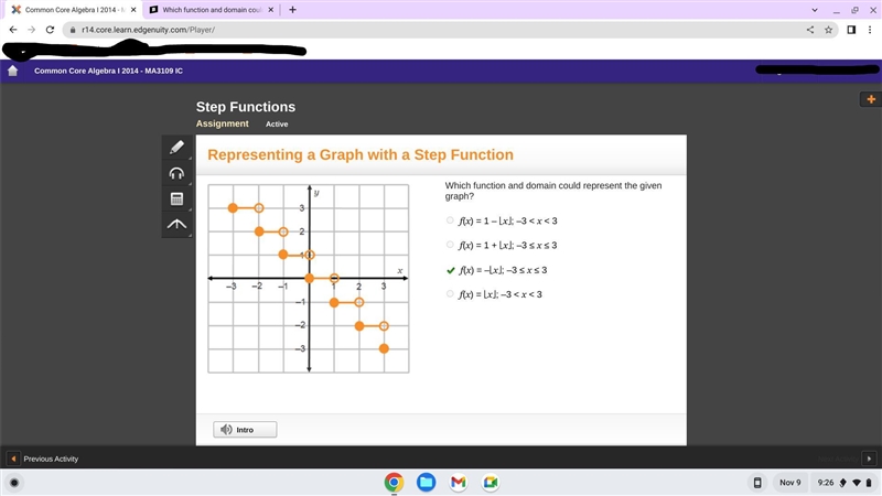 Which function and domain could represent the given graph? f(x) = 1 – ⌊x⌋; –3 &lt-example-1