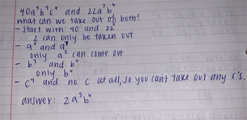 Identify the GCF of the following terms: 40a5b9c4and 22a7b6-example-1