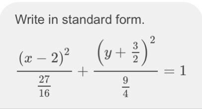 Standard form for 4x^2+3y^2-16x+9y+16=0-example-1