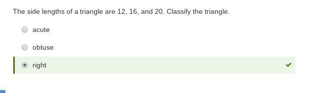 Classify each triangle with the given side lengths as Acute, Obtuse, or Right 16, 12, 20 Group-example-1