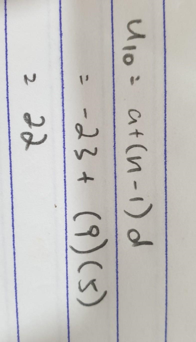 Find usubscript10 in the sequence -23, -18, -13, -8, -3, ...-example-1