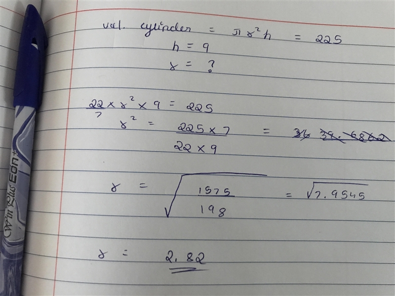 The volume of a cylinder is 225 cm and its height is 9 cm. What is the length of the-example-1