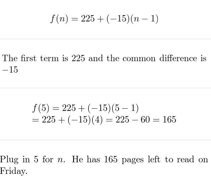 On Monday, Mr. Sanchez started reading a 225-page biography. He plans to read 15 pages-example-1