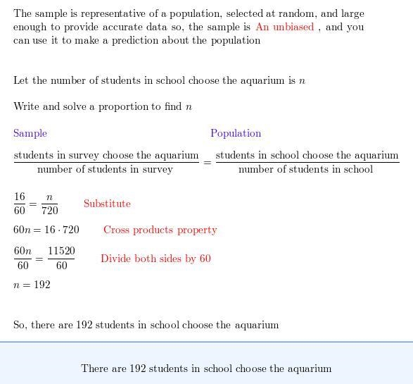 PLS HELPPPPPPP :(( Of 60 randomly chosen students surveyed, 16 chose the aquarium-example-1