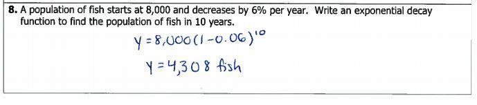 A population of fish starts at 8,000 and decreases by 6% or year. What is the population-example-1