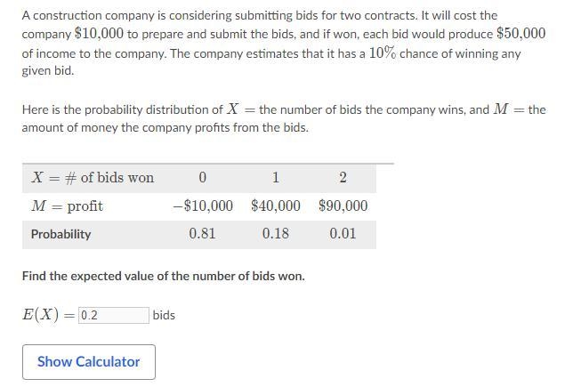 A construction company is considering submitting bids for two contracts. It will cost-example-1