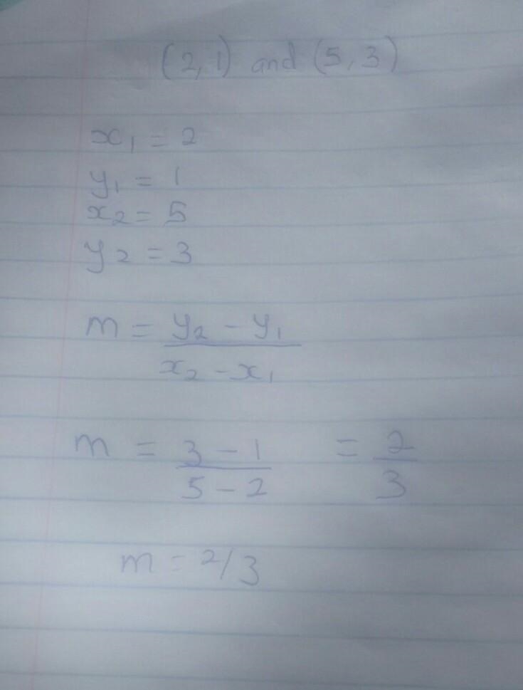 Two points on line p have coordinates (2, 1) and (5, 3). The slope of the line is-example-1