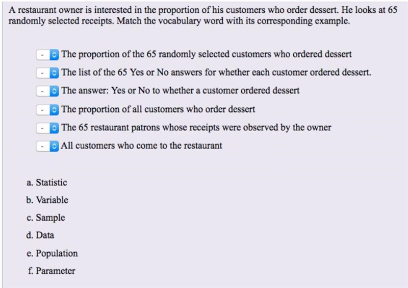 A restaurant owner is interested in the proportion of his customers who order dessert-example-1