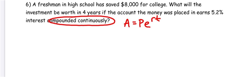 A freshman in high school has saved $8000 for college. What will this investment be-example-1