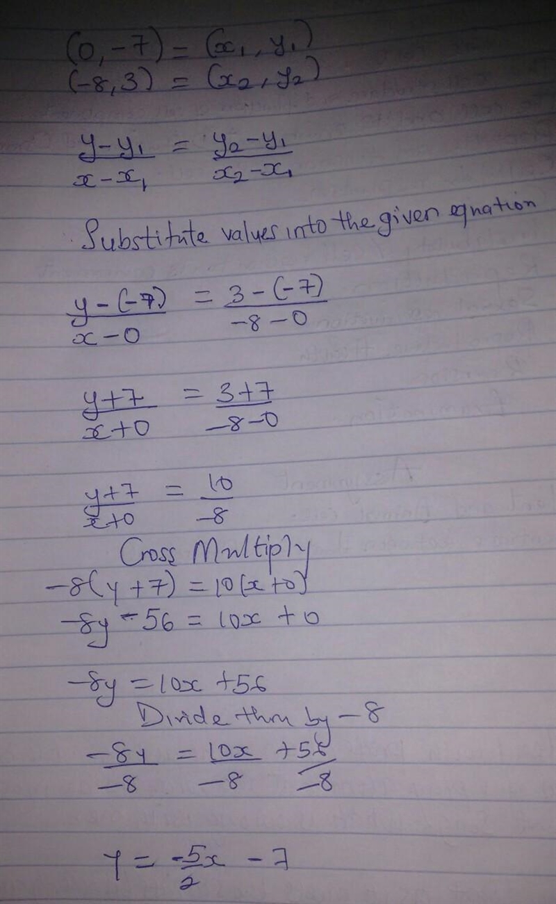 What is an equation of the line that passes through the points (0, – 7) and (-8,3)? Put-example-1