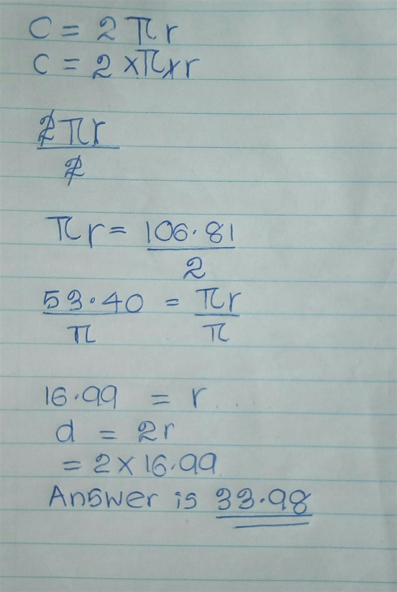 The circumference of a circle is 106.81 yards. Finds the diameter of the circle to-example-1