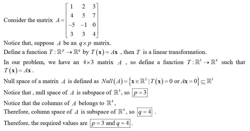 Give integers p and q such that Nu l font size decreased by 3Nul A is a subspace of-example-1