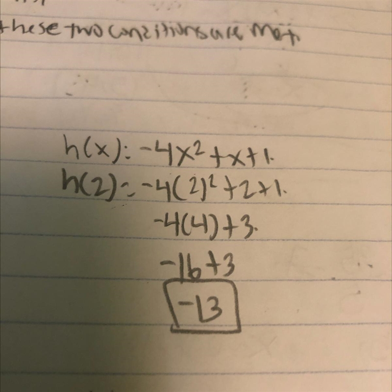 Given the function below, evaluate h(2) for x = -2 h(x) = -4x2 + x +1-example-1