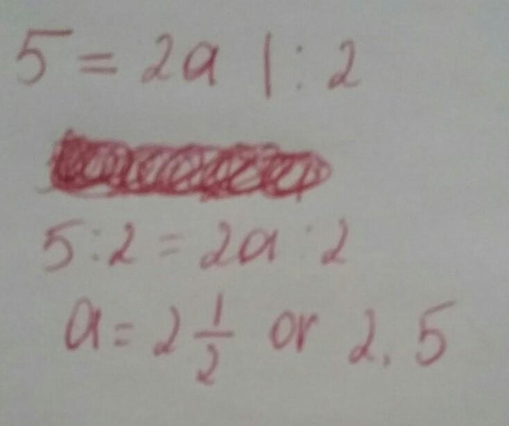 What is the solution to the equation? 5 = 2 a /5-example-1