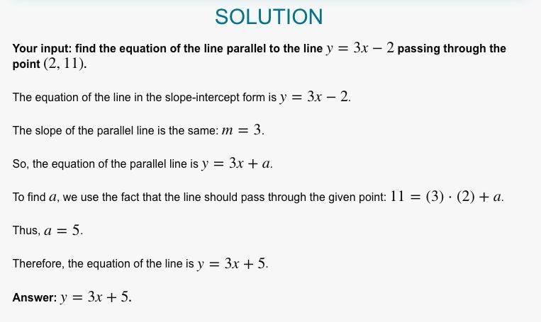 find the equation of the line that is parallel to y=3x-2 and contains the point (2,11), answer-example-1