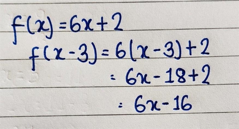 Given f(x) = 6x + 2, find f(x-3)-example-1