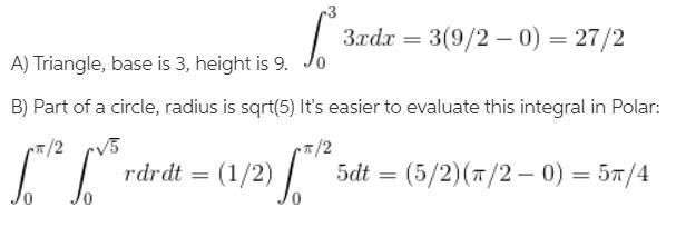 Which is the shape of the region being integrated? A. Triangle B. Part of a circle-example-1