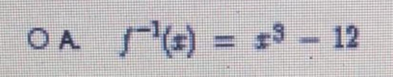 Select the correct answer. What is the inverse of this function? (=) = 35 + 12 on-example-1