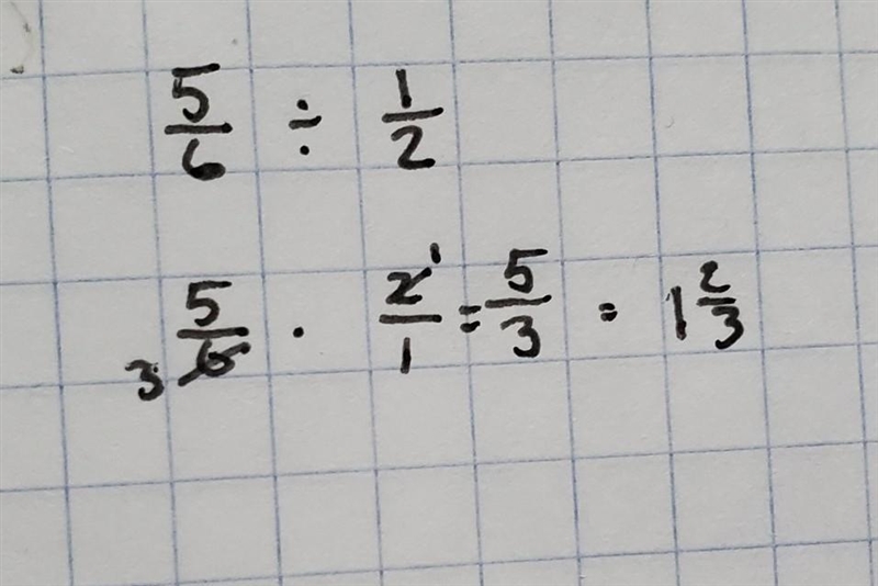 * Find - 5/6 divided by 1/2. Write in simplest form.-example-1