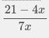 Simplify your answer as much as possible. 3/x-4/7-example-1