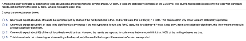 A marketing study conducts 60 significance tests about means and proportions for several-example-1