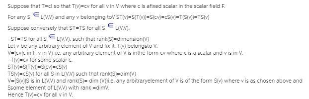 Suppose that V is finite dimensional and T L(V,V). Prove that T is a scalar multiple-example-1