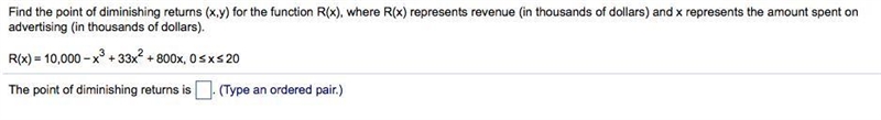 Find the point of diminishing returns (x comma y )for the function​ R(x), where​ R-example-1