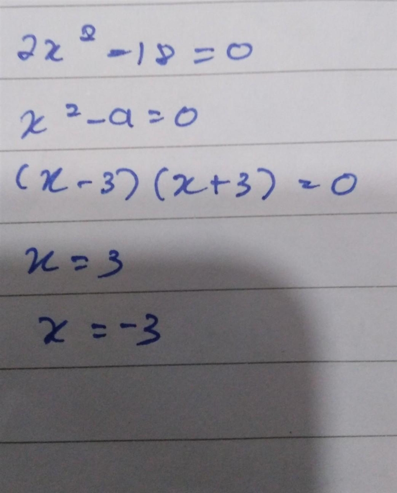 How to simplify 2x^2 - 18 =0-example-1