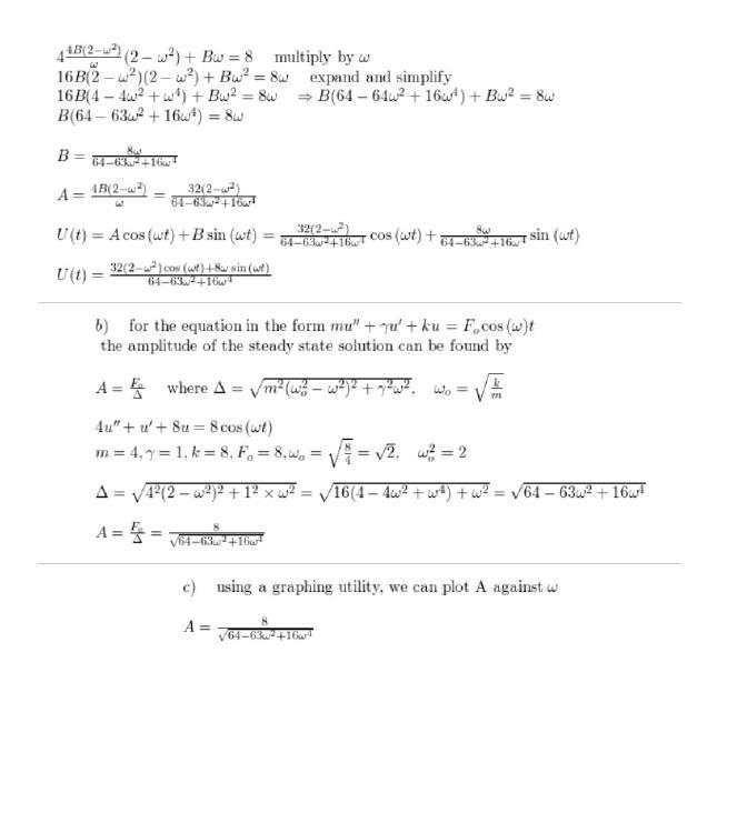 Consider a vibrating system described by the initial value problem. (A computer algebra-example-2