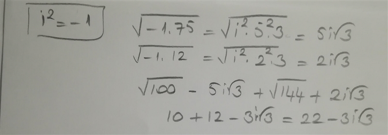 Simplify the expression to a + bi form: V100 – ✓ -75 + 144 + ✓-12-example-1