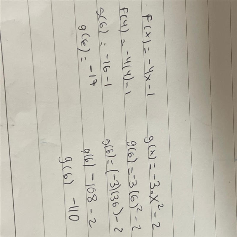 F(x) = -4x-1 g(x) = -3.x2 – 2 Find f (4) and g(6).-example-1