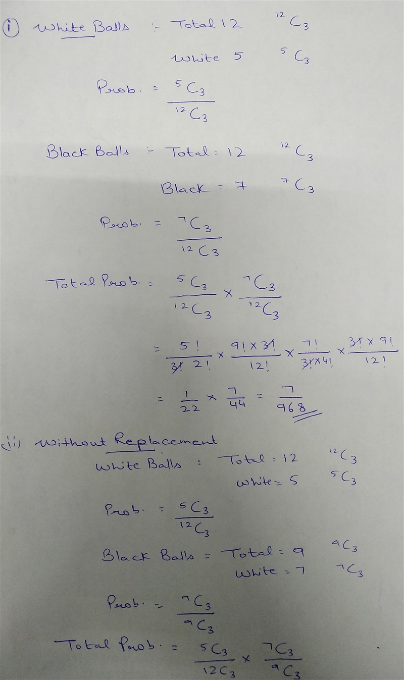 A box contains 5 white and 7 black balls. Two successive drawn of 3 balls are made-example-1