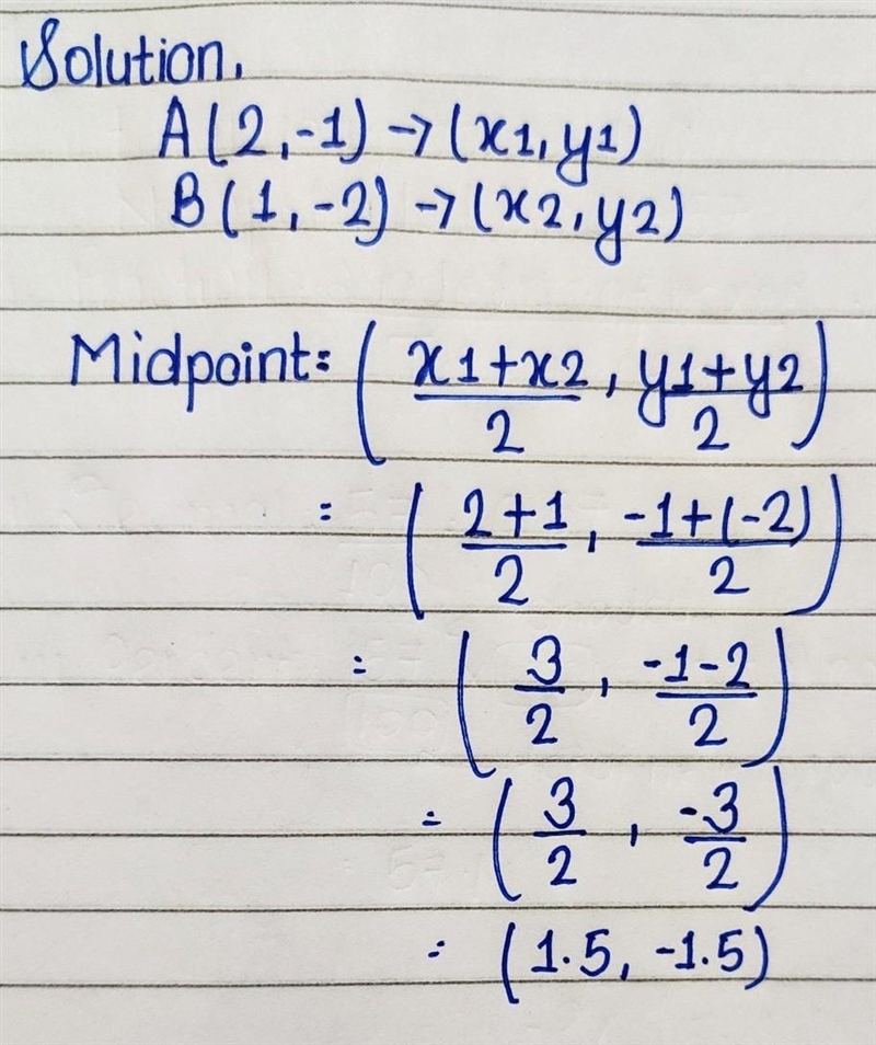 What’s the Midpoint of (2,-1) and (1,-2)-example-1