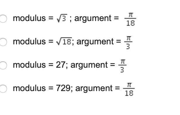 What is the modulus and argument after (StartRoot 3 EndRoot) (cosine (StartFraction-example-1