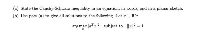 (a) State the Cauchy-Schwarz inequality in an equation, in words, and in a planar-example-1