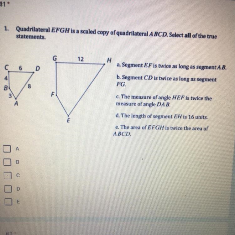 Quadrilateral EFGH is a scaled copy of quadrilateral ABCD. Select the true statement-example-1