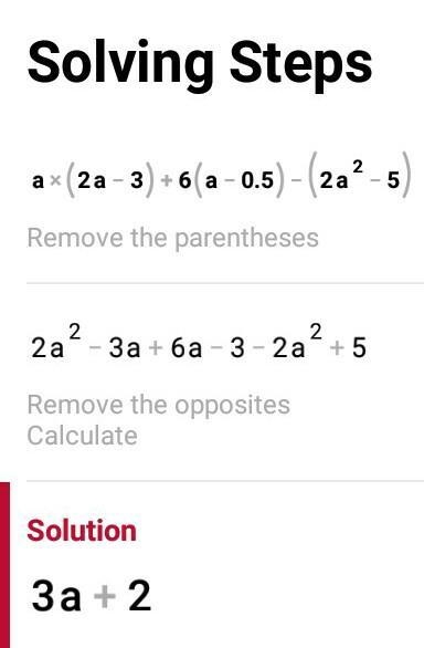 Simplify a(2a - 3) + 6(a - 0.5) - (2a^2 - 5)-example-1