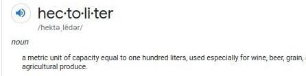 What is a hectoliter? 1,000 liters 100 grams 1/100 of a liter 100 liters-example-1