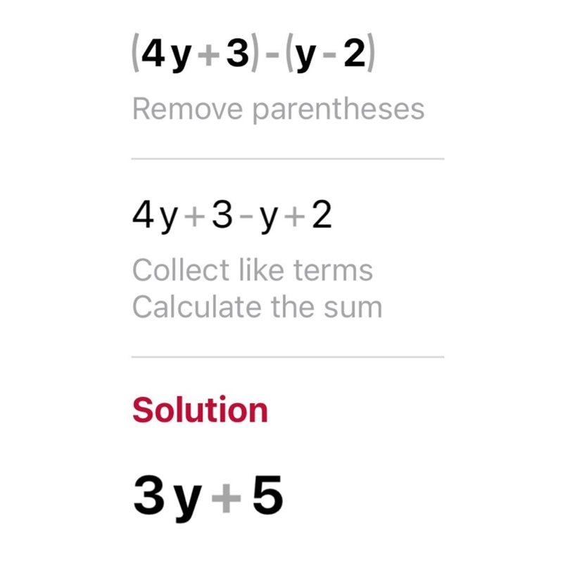 Find the sum or difference. (4y + 3) - (y – 2) SHOW ALL THE WORK THAT YOU DID TO FIND-example-1