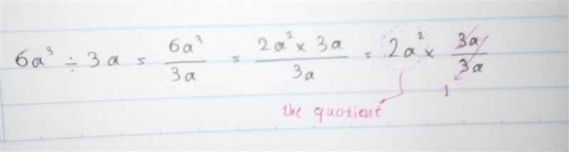 Find the quotient of 6a³ ÷ 3a.-example-1