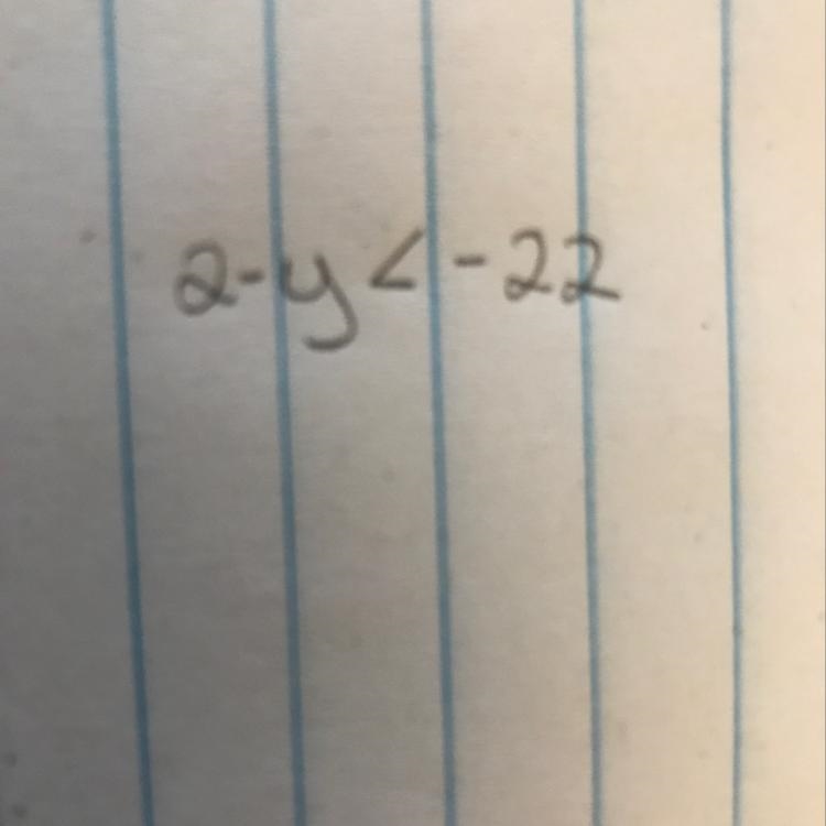 Please help :) translate the sentence into an inequality. two subtracted by Y is less-example-1