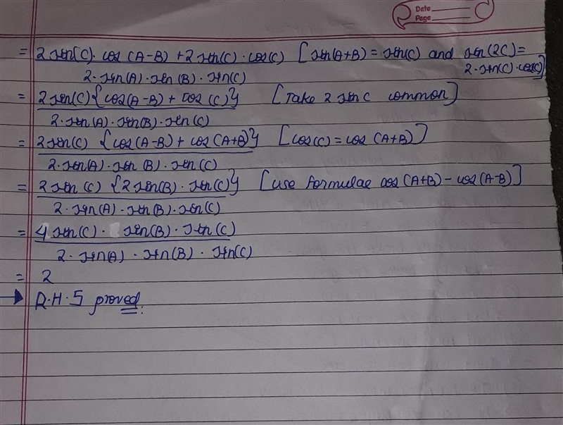 1. If A+B+C=180 prove that. cosA/sinBsinC + cosB/sinCsinA + cosC/sinAsinB =2 HELP-example-2