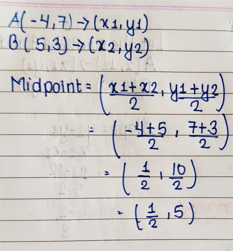 Find coordinates of the mid point AS if A is (-4,7) and 5,3-example-1