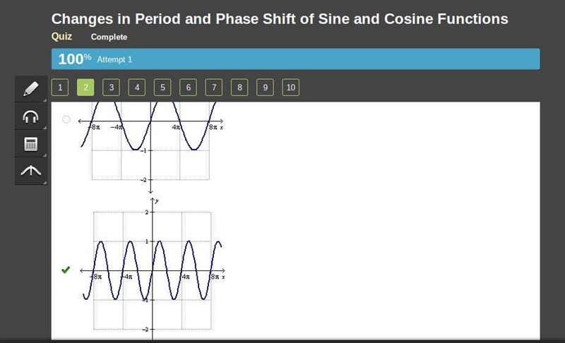 Which of the following is the graph of y = sin(0.5x)? On a coordinate plane, a curve-example-1