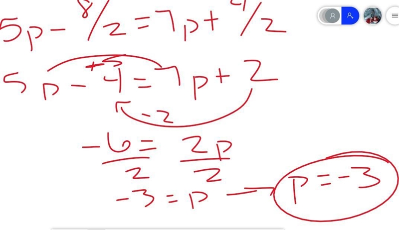 5p-8/2=7p+4/2 Please help.-example-1