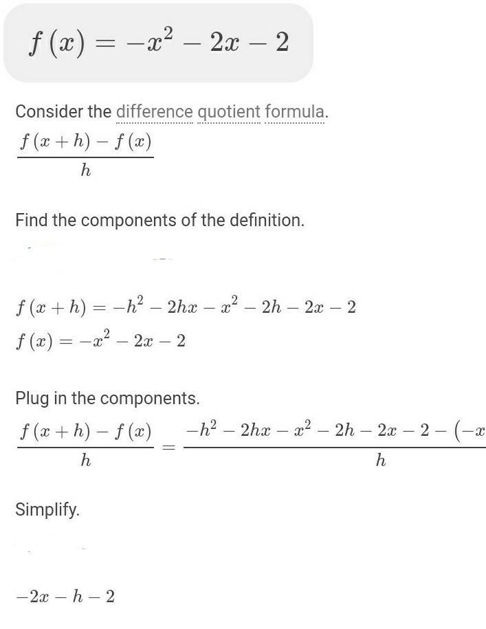 For f(x)=-x^2-2x-2, find f(x+h)-f(x)/h-example-2