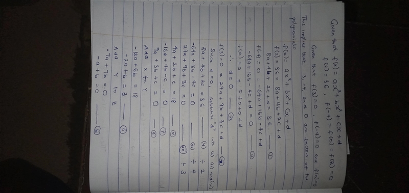 Find an expression for a cubic function f if f(2) = 36 and f(−4) = f(0) = f(3) = 0. Step-example-2