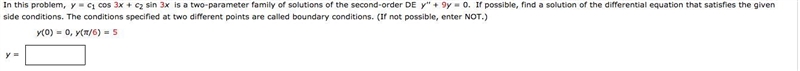 y = c1 cos(3x) + c2 sin(3x) is a two-parameter family of solutions of the second-order-example-1