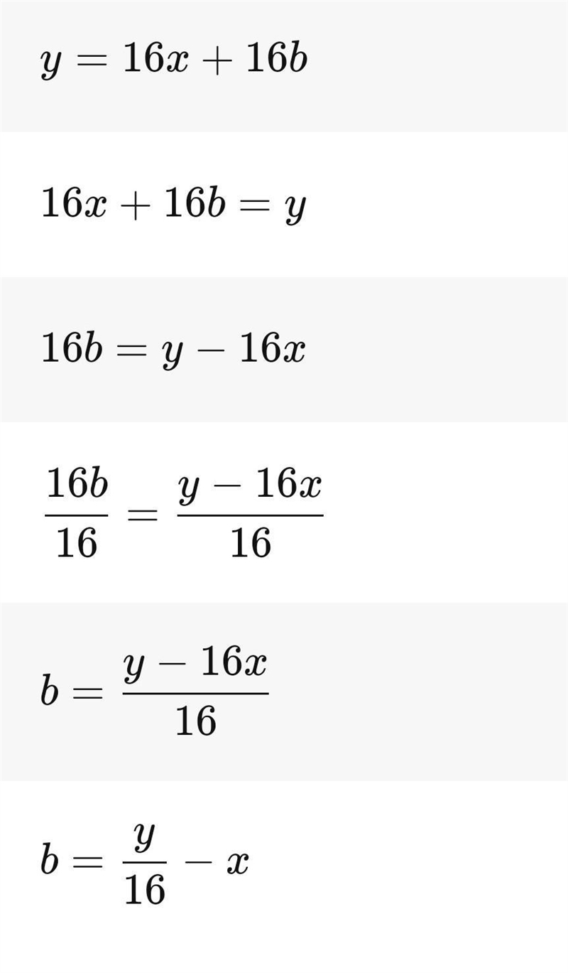 Solve for b in the literal equation y = 16x + 16b.-example-1