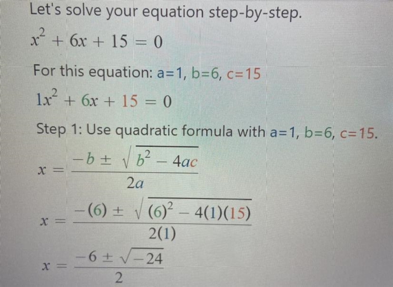 Solve x^2 + 6x + 15 = 0 using the Quadratic Formula-example-1